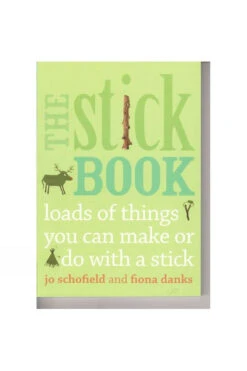 Frances Lincoln The Stick Book