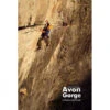 Climbers Club Avon Gorge: A Climbers Club Guide