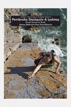 Climbers Club Pembroke Stackpole And Lydstep: Climbers' Club Guide To Pembroke Volume 5