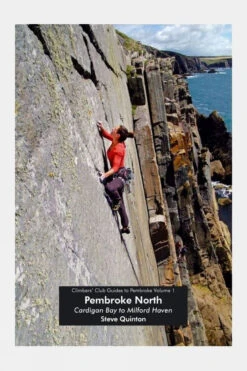 Climbers Club Pembroke North: Climbers' Club Guide To Pembroke Volume 1