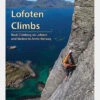 Rockfax Lofoten Climbs - Rockfax: Rock Climbing On Lofoten And Stetind In Arctic Norway