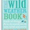 Frances Lincoln The Wild Weather Book