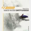 Pesda Press White Water Safety And Rescue